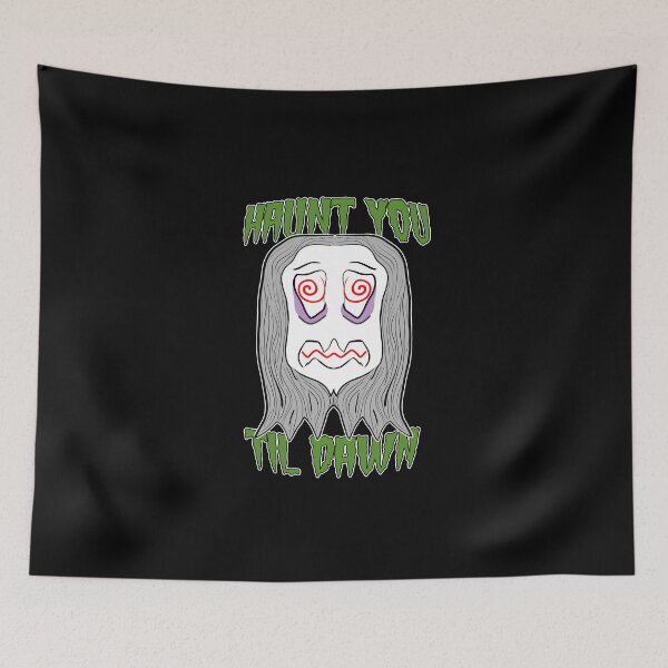 Item preview, Haunt you til dawn designed and sold by Michael Stewart.
