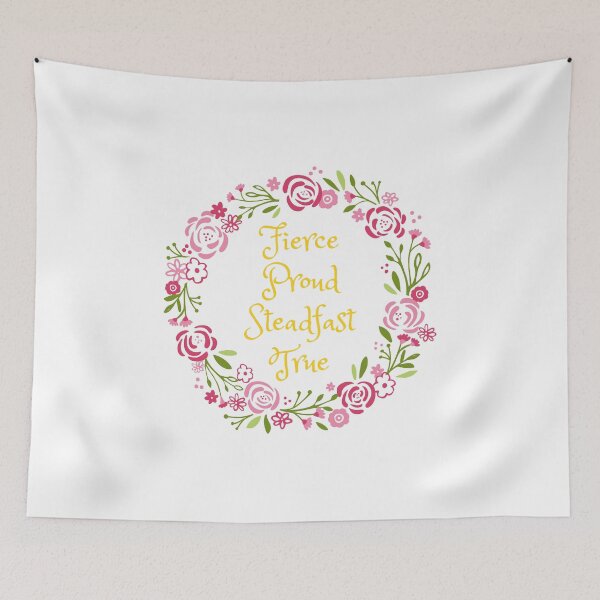 Item preview, Fierce Proud Steadfast True designed and sold by FangirlFuel.