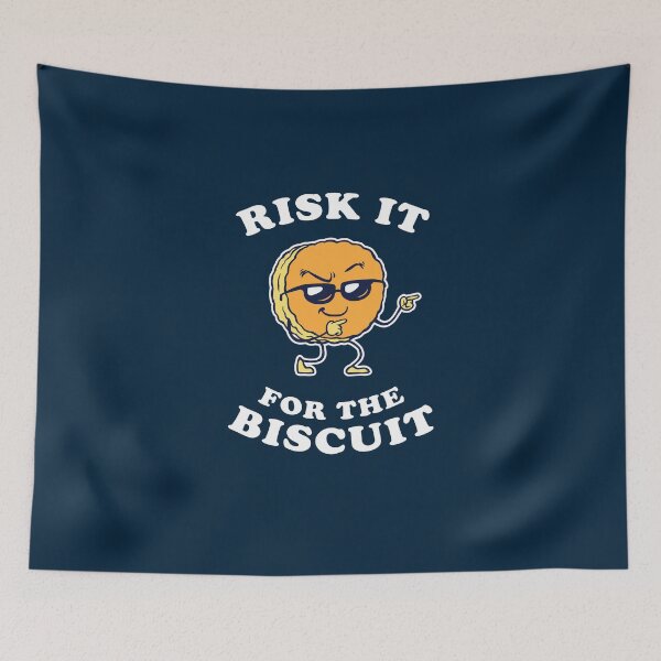 Item preview, Risk It For The Biscuit designed and sold by Yipptee Shirts.