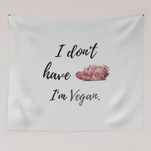 Item preview, "I don't have beef, I'm Vegan." designed and sold by Michelle Davies.