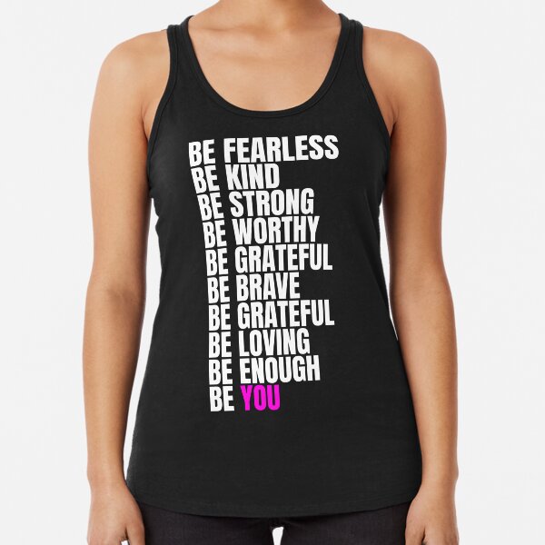 Be You Racerback Tank Top