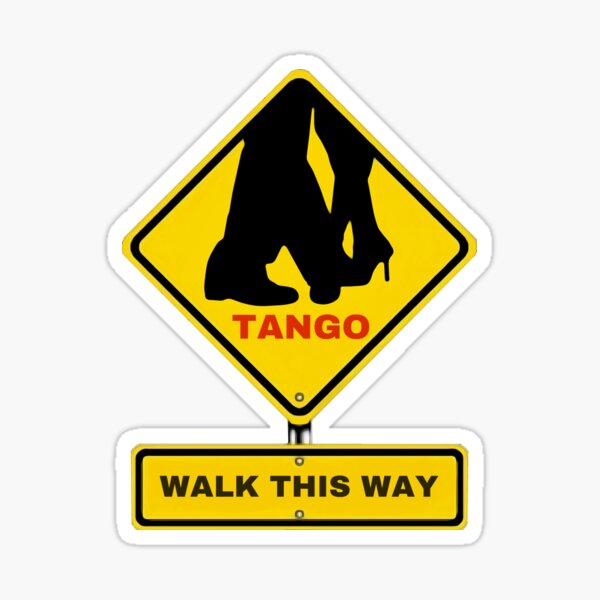Argentine Tango Dancers Walk This Way Sign Sticker