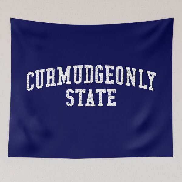 Item preview, Three cheers for Curmudgeonly State! designed and sold by Connectioneer.