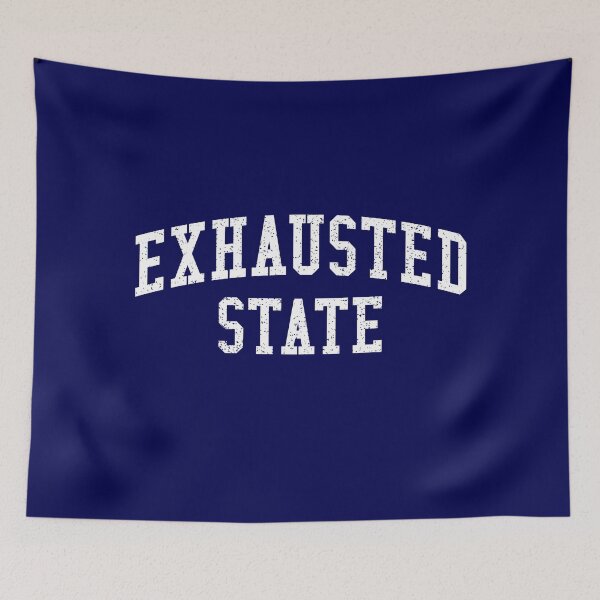 Item preview, Three cheers for Exhausted State! designed and sold by Connectioneer.