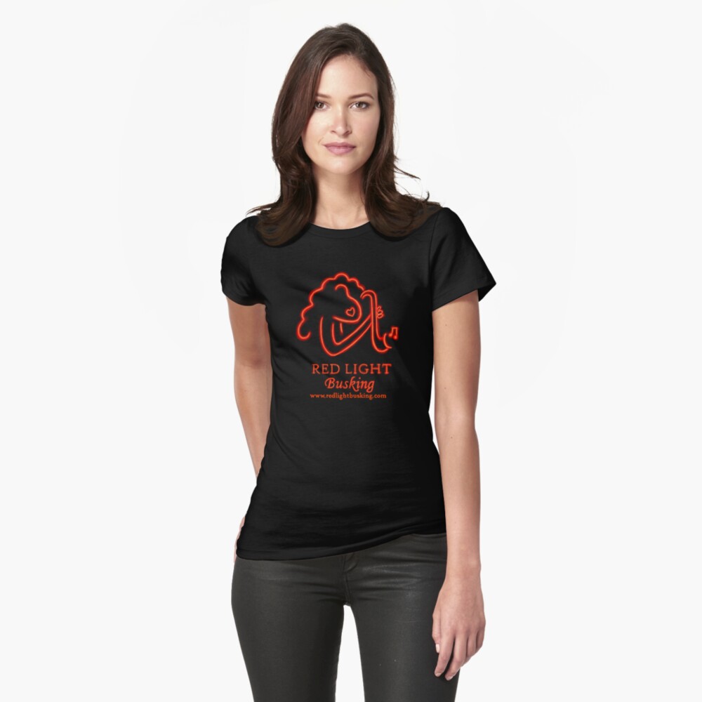 Red Light Busking a new cultural experience to hit London. Fitted T-Shirt