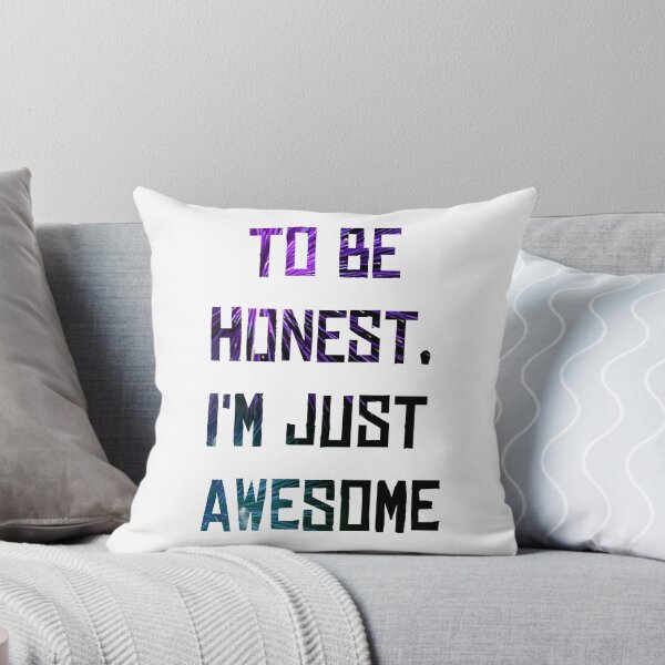 Item preview, Just Awesome designed and sold by BigFluffyFozzie.