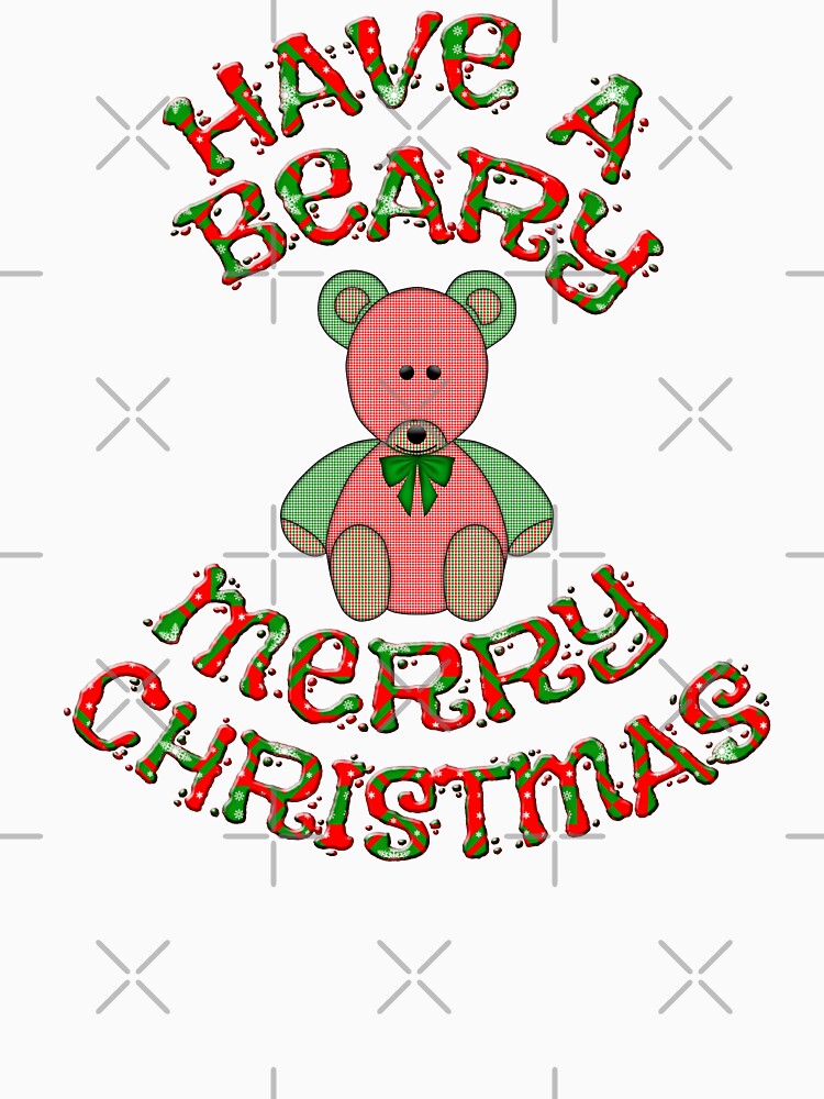 "Beary Merry Christmas Teddy Bear Design " Tshirt by carolina1 Redbubble