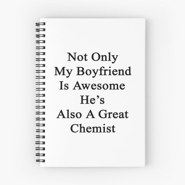 Item preview, Not Only My Boyfriend Is Awesome He's Also A Great Chemist  designed and sold by supernova23.