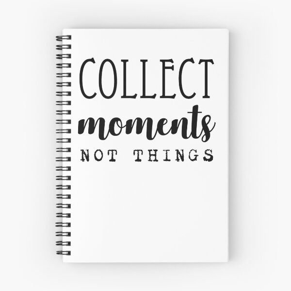 Item preview, Collect moments not things designed and sold by SVDesignatVasil.