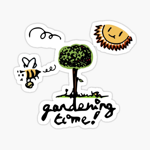 Gardening Time! Sticker