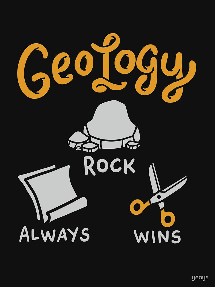 Felsen gewinnt immer Geologie-Felsen - lustiges Geologie-Zitat-Geschenk von yeoys