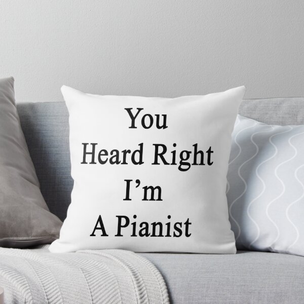 Item preview, You Heard Right I'm A Pianist  designed and sold by supernova23.