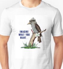 Imagine What You Like... Unisex T-Shirt