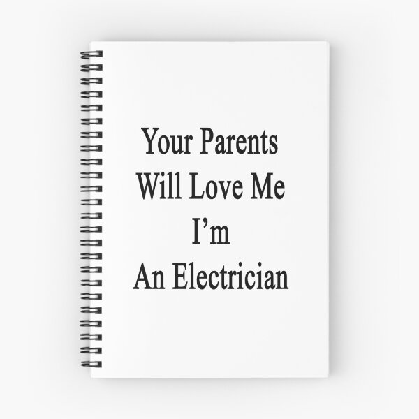 Item preview, Your Parents Will Love Me I'm An Electrician  designed and sold by supernova23.
