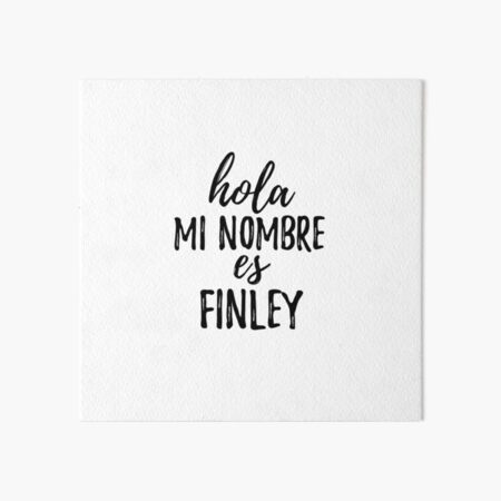 Hola Mi Nombre Es Finley Funny Spanish Gift Galeriedruck