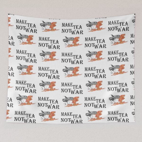 Item preview, make tea not war 2 designed and sold by IanByfordArt.