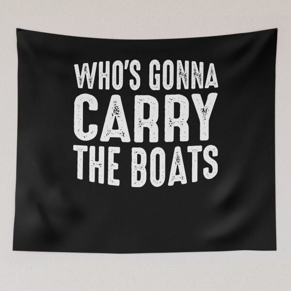 Artikelvorschau, Whose Gonna Carry The Boats Rowing entworfen und verkauft von MiamiOasis.