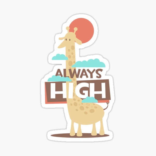 Always High Sticker