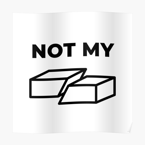 Not My Fault (Inverted) Poster