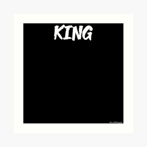 king. Art Print