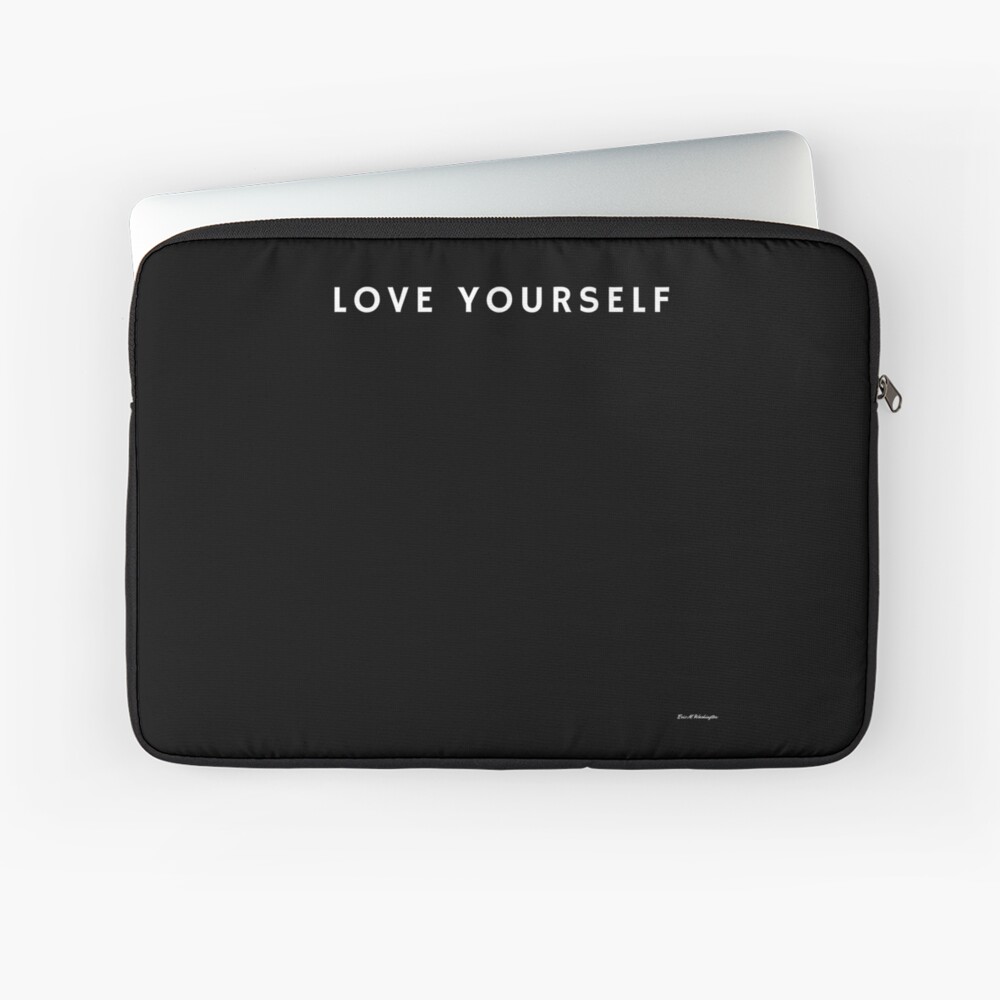 LOVE YOURSELF #1 Laptop Sleeve
