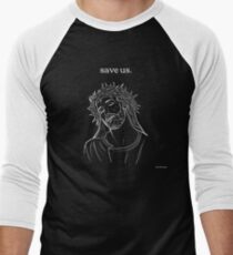 save us. Baseball ¾ Sleeve T-Shirt