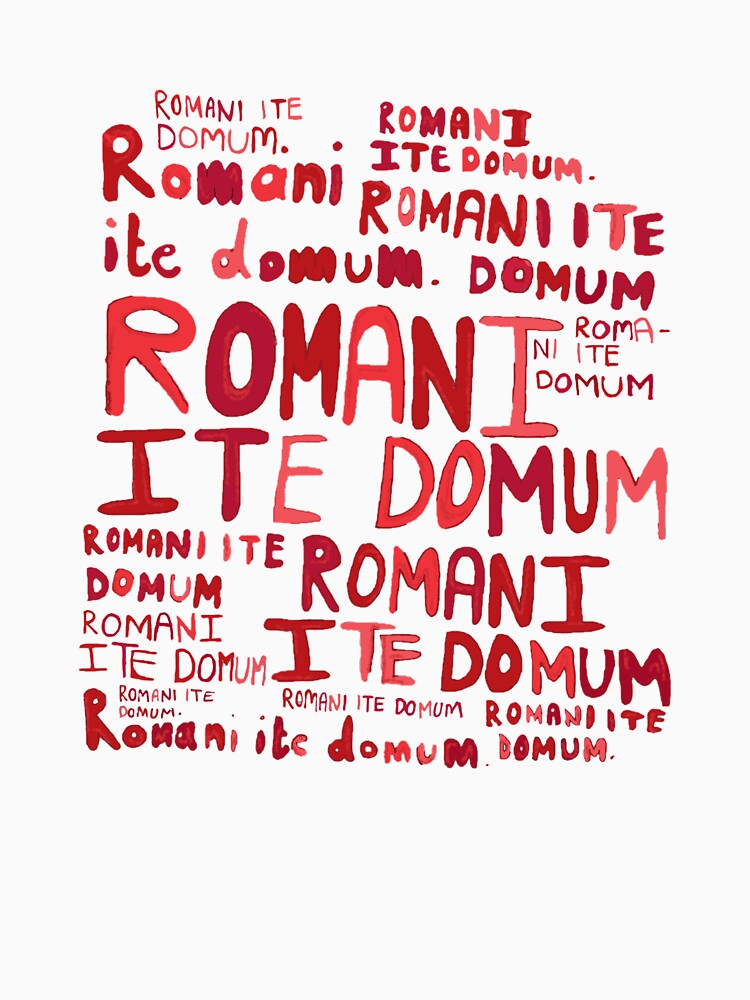 "Römer geht nach Hause" TShirt von Dswillan Redbubble