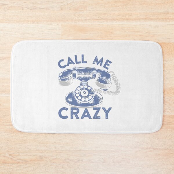 Item preview, Call Me Crazy designed and sold by Gabriel Ghali.
