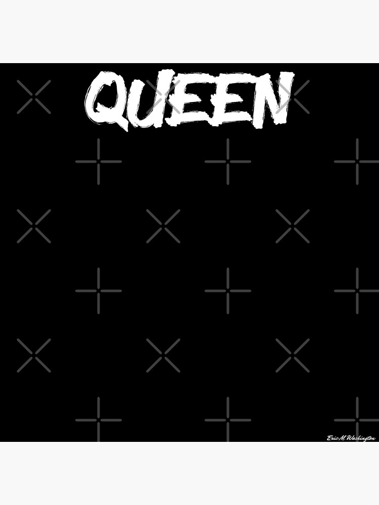 queen. by EWashMedia