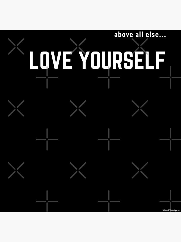 LOVE YOURSELF #2 by EWashMedia