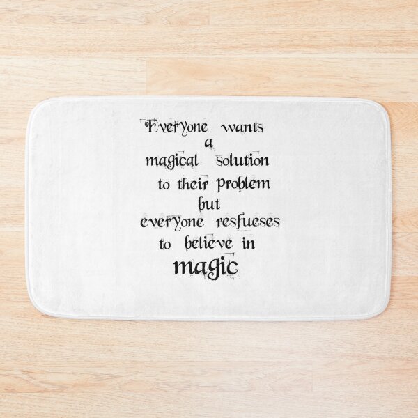 Item preview, Once upon a time. Everyone wants a magical solution.  designed and sold by Asrais.