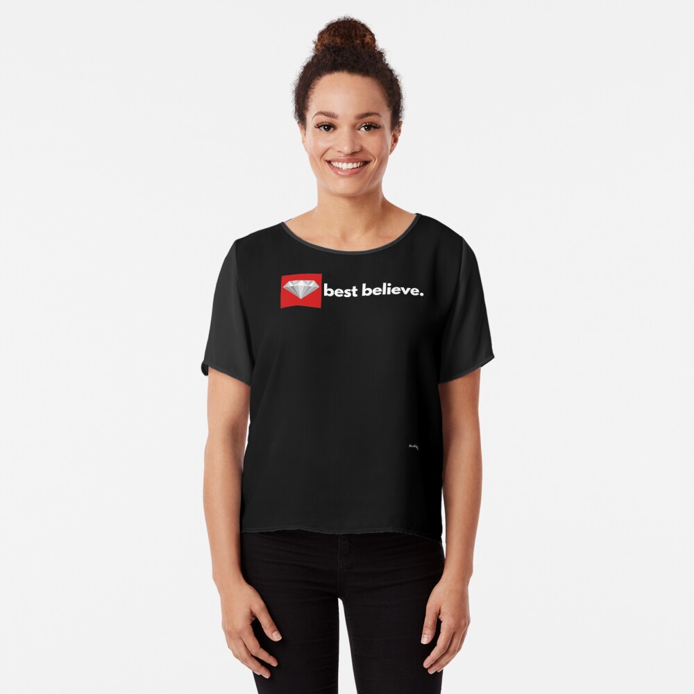 best believe Chiffon Top