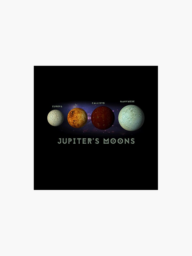 Jupiters Moons Europa Io Callisto Ganymede Space Nebula Graphic Print by thespottydogg