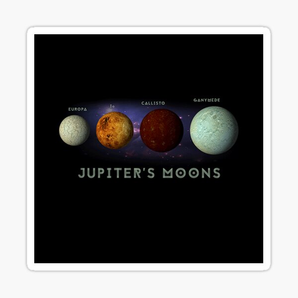 Jupiters Moons Europa Io Callisto Ganymede Space Nebula Graphic Print Sticker
