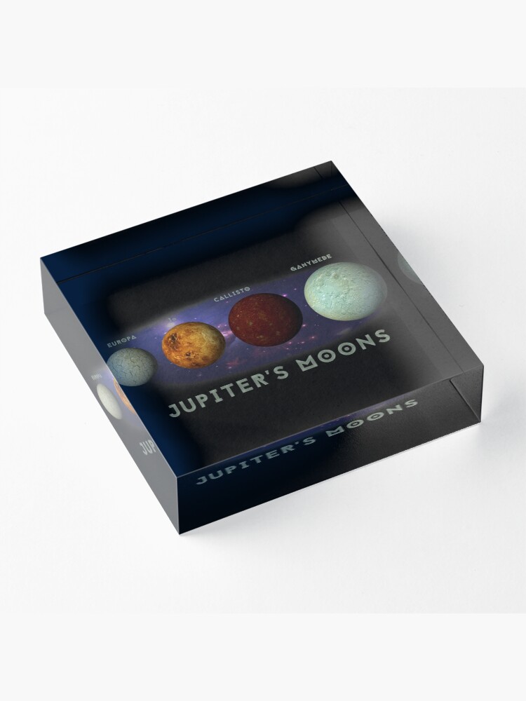 Alternate view of Jupiters Moons Europa Io Callisto Ganymede Space Nebula Graphic Print Acrylic Block