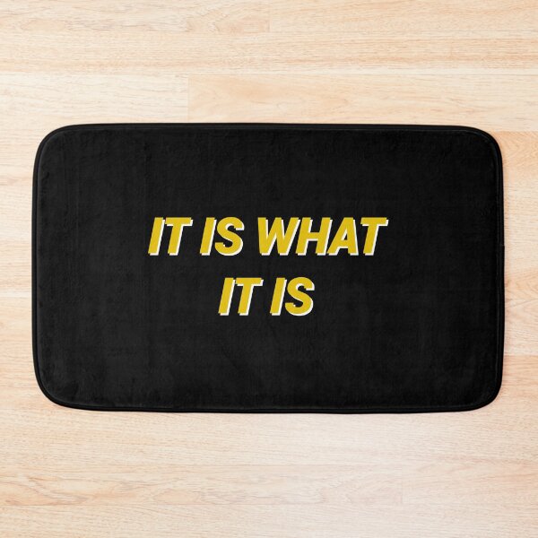 Item preview, It Is What It Is Quote Yellow designed and sold by thetshirtworks.