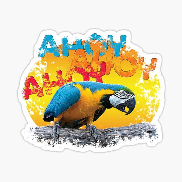 Ahoy, Ahoy, Ahoy Sticker