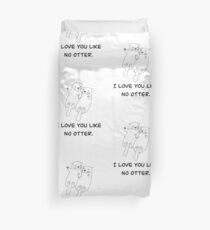 Ich liebe dich wie kein Otter Bettbezug