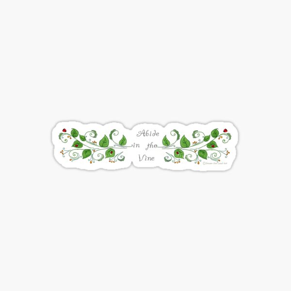 Abide In The Vine Bible Scripture Sticker