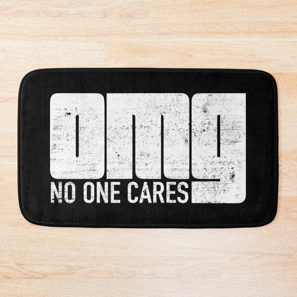 Item preview, OMG - No One Cares designed and sold by RAWWR.