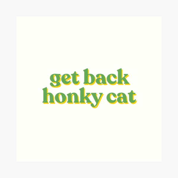 Item preview, honky cat designed and sold by mlhenry5900.