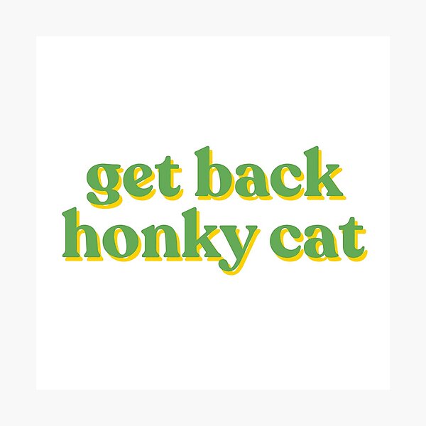 Item preview, honky cat designed and sold by mlhenry5900.