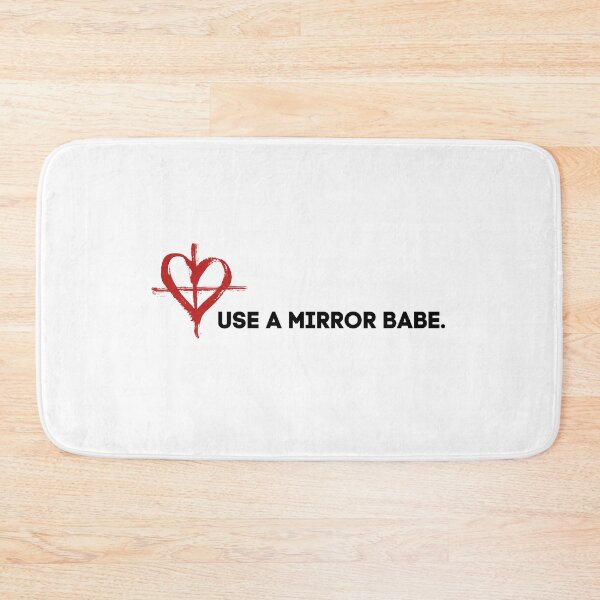 Item preview, Use a mirror babe. designed and sold by AllieJoy224.