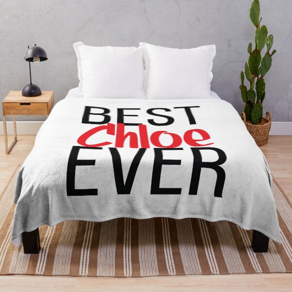 Item preview, Best Chloe Ever Chloe My Name Is Chloe! designed and sold by ProjectX23.