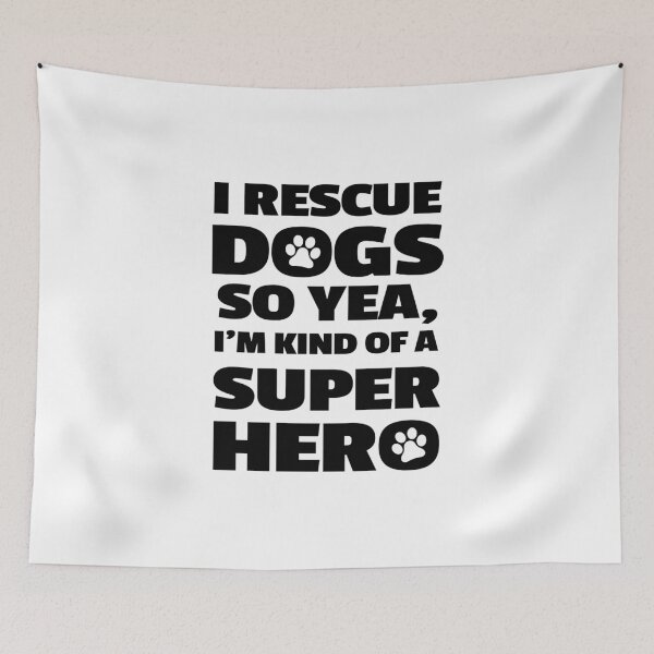 Item preview, I Save Dogs So Yea I'm Kind Of A Super Hero designed and sold by KoolMoDee.