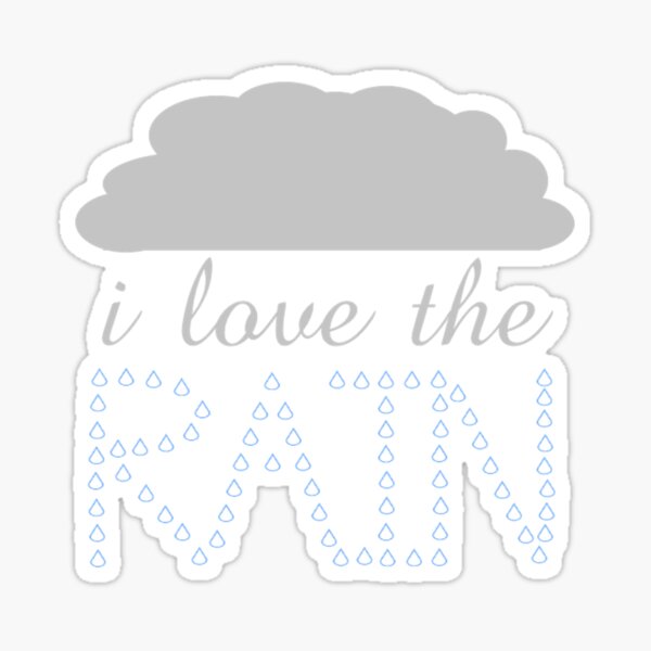 Item preview, I Love The Rain designed and sold by Melissa Clason.