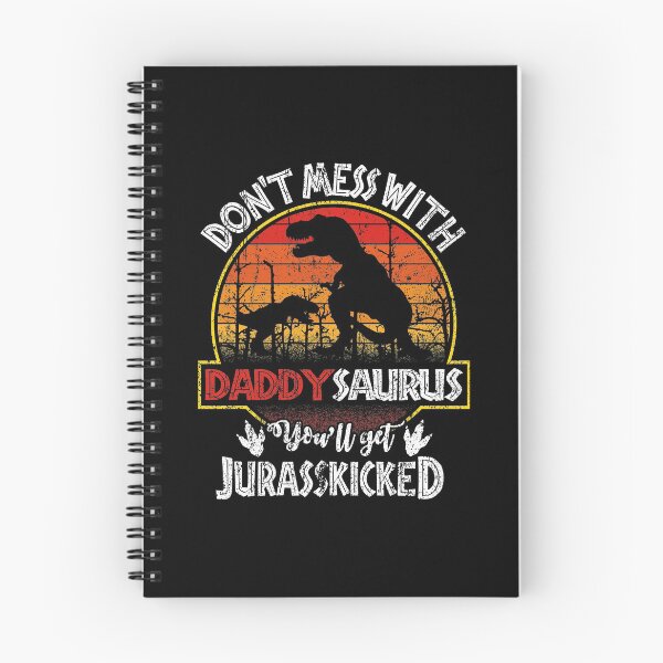 Item preview, Don't Mess With Daddysaurus You will Get Jurasskicked for Dad Papa Pop Fathers designed and sold by Dolphin Graphic.