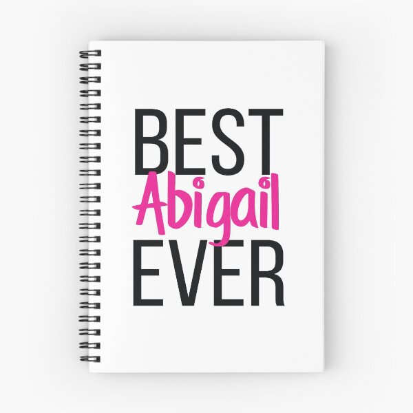 Item preview, Best Abigail Ever Abigail My Name Is Abigail! designed and sold by ProjectX23.