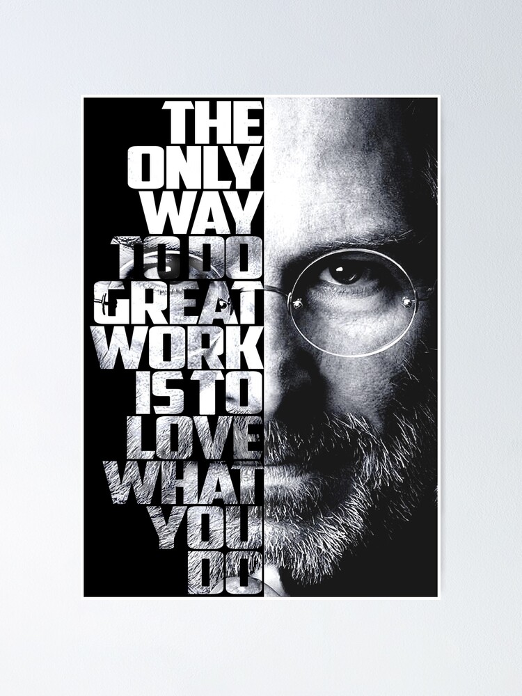 Steve Jobs Quote Poster By Faraz0098 Redbubble