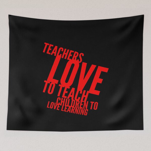 Item preview, Teachers Love To Teach Children To Love Learning designed and sold by cvgbearcat.